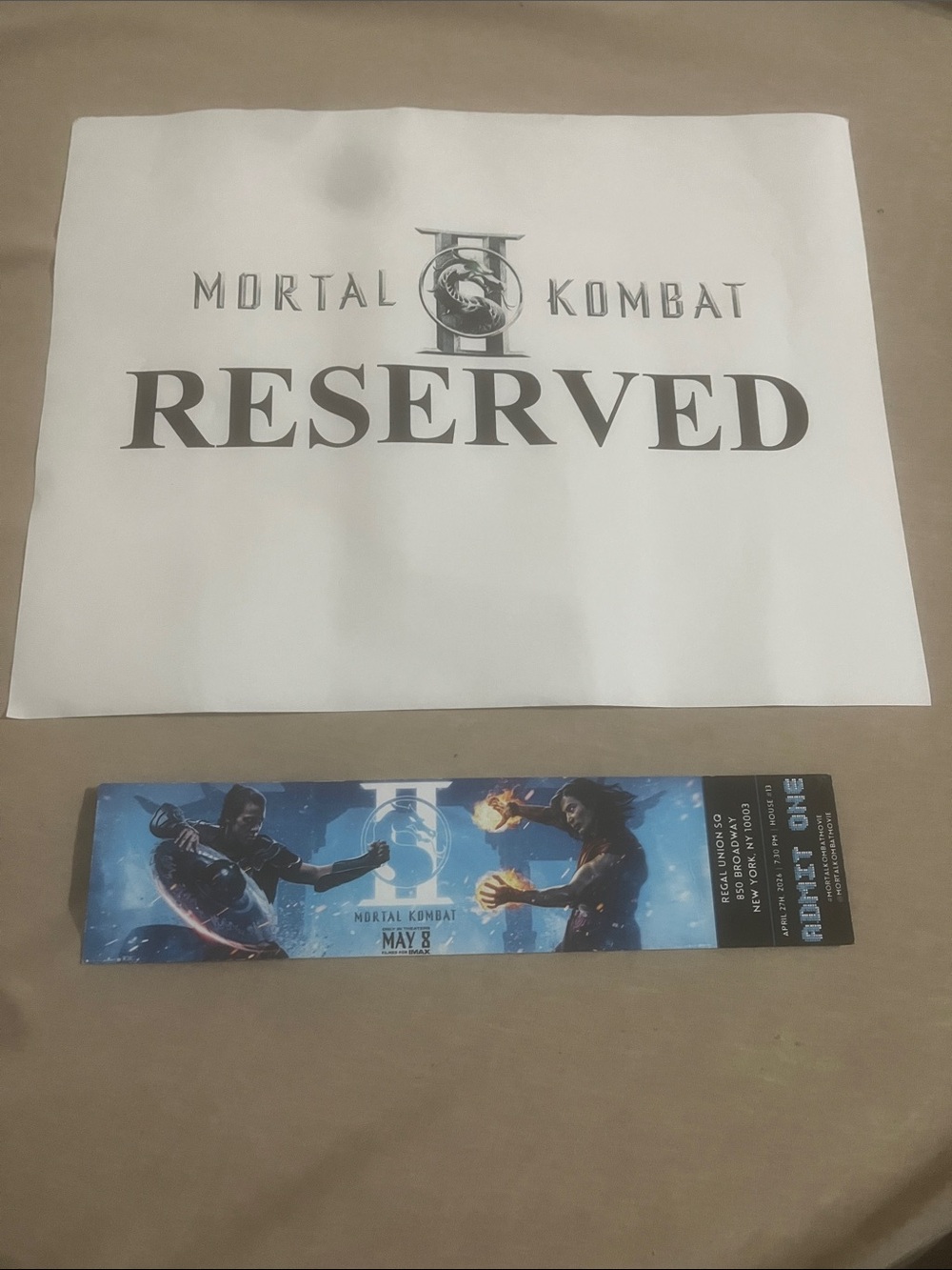 Mortal Kombat II Ticket & Reserved sheet friends fam showing 4/27/2026